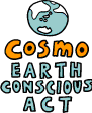 cosmo EARTH CONSCIOUS ACT